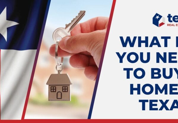 What Are the Requirements to Buy a House in Texas?